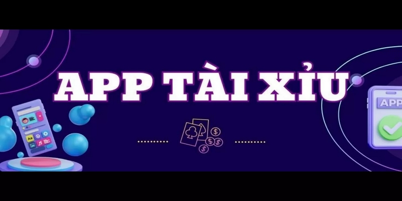 Định nghĩa về app tài xỉu
